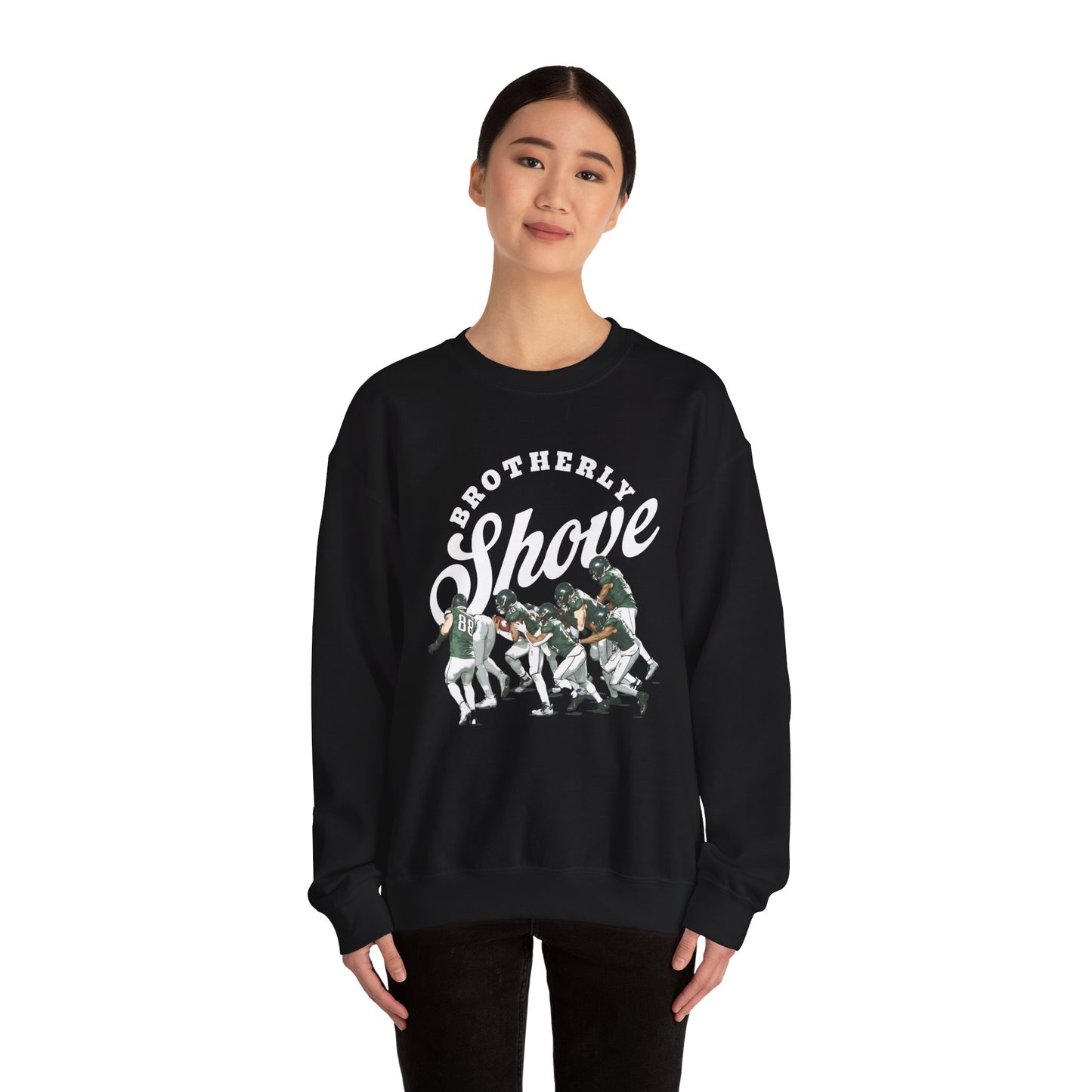 Brotherly Shove Sweatshirt