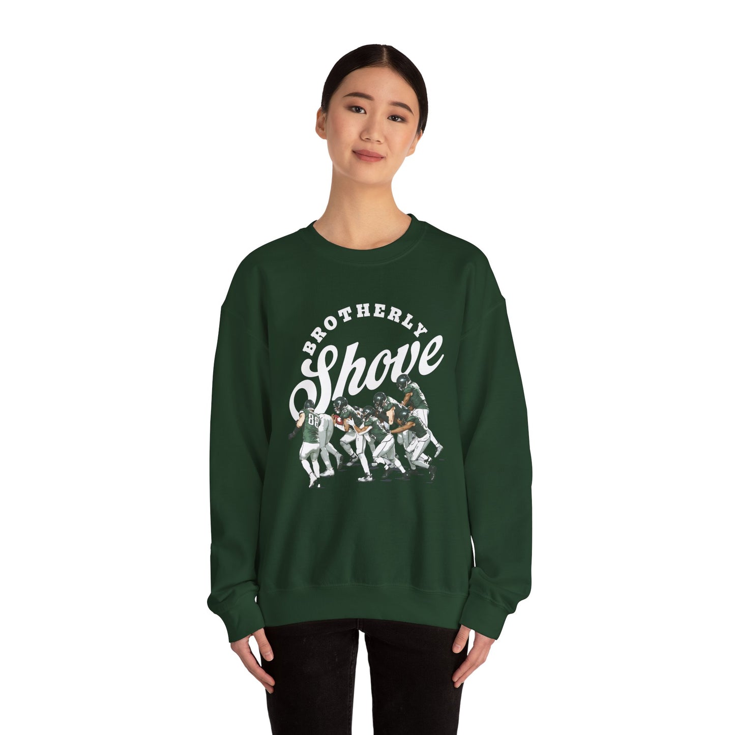 Brotherly Shove Sweatshirt