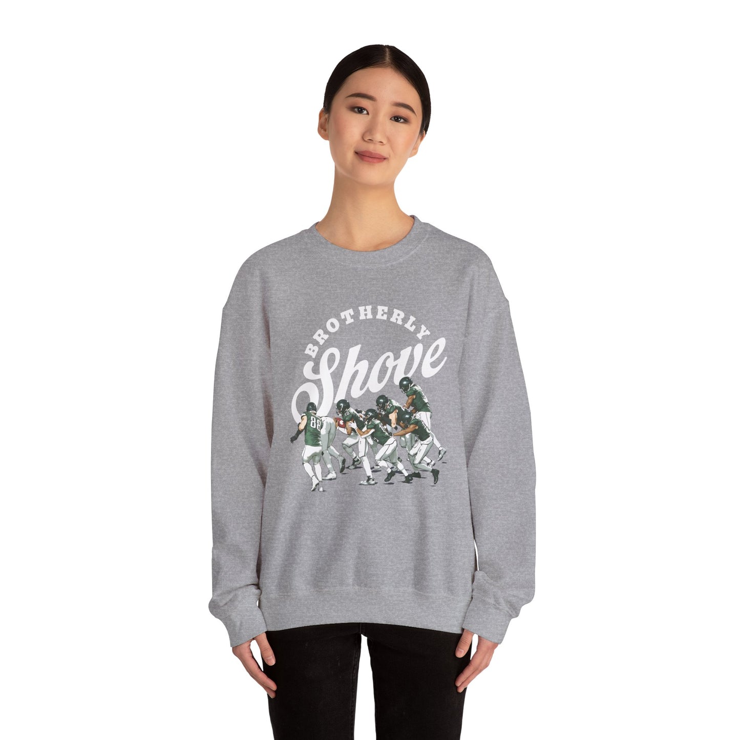 Brotherly Shove Sweatshirt