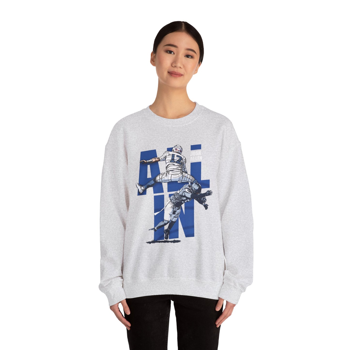 All In Josh Allen Sweatshirt