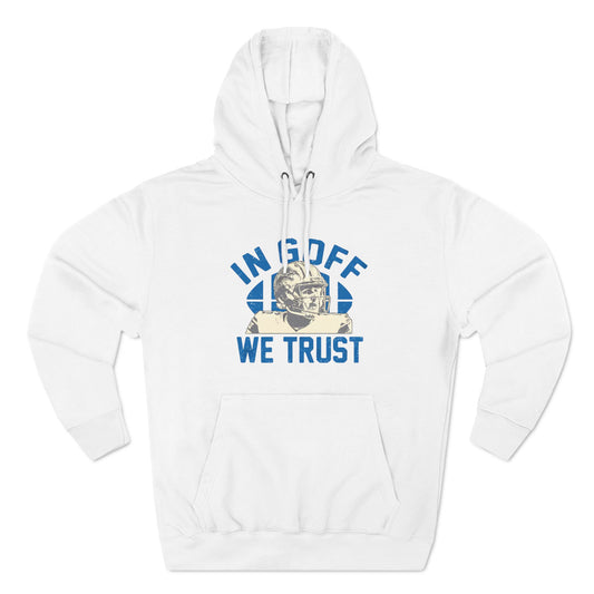 In Goff We Trust Hoodie – Lions QB Edition